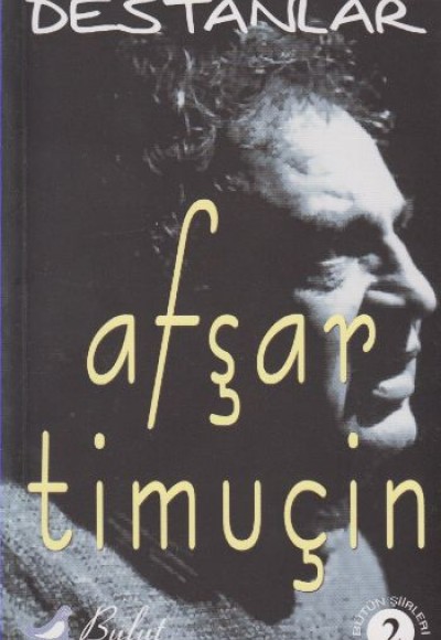 Destanlar Bütün Şiirleri 2 Destanlar Bütün Şiirleri 2
