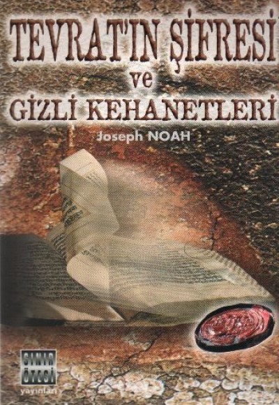 Tevratın Şifresi ve Gizli Kehanetleri Tevratın Şifresi ve Gizli Kehanetleri