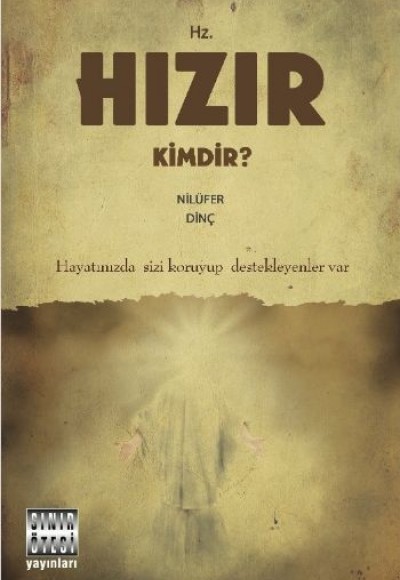 Hz. Hızır Kimdir? Hz. Hızır Kimdir?