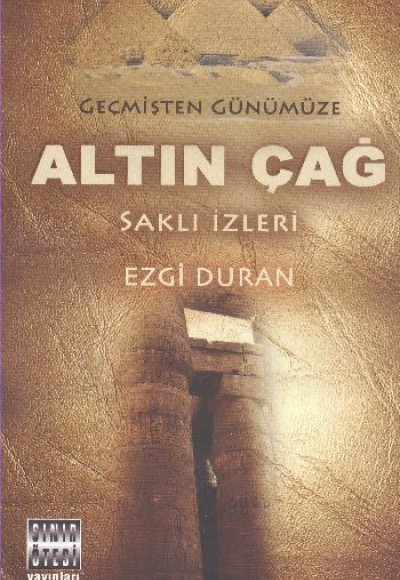 Altın Çağ Altın Çağ