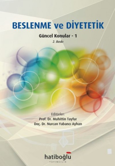 Beslenme ve Diyetetik Güncel Konular 1 Beslenme ve Diyetetik Güncel Konular 1