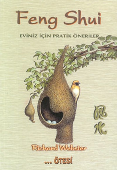 Feng Shui Eviniz İçin Pratik Öneriler Feng Shui Eviniz İçin Pratik Öneriler