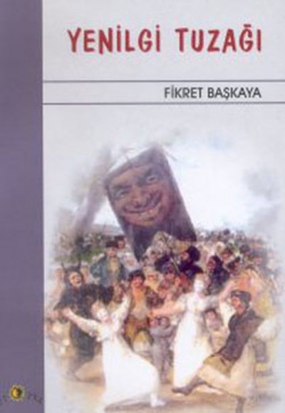 Yenilgi Tuzağı Yenilgi Tuzağı