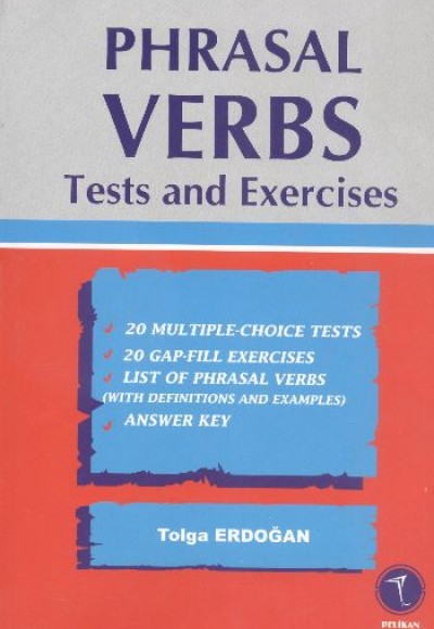 Phrasal Verbs Tests And Exercises Phrasal Verbs Tests And Exercises