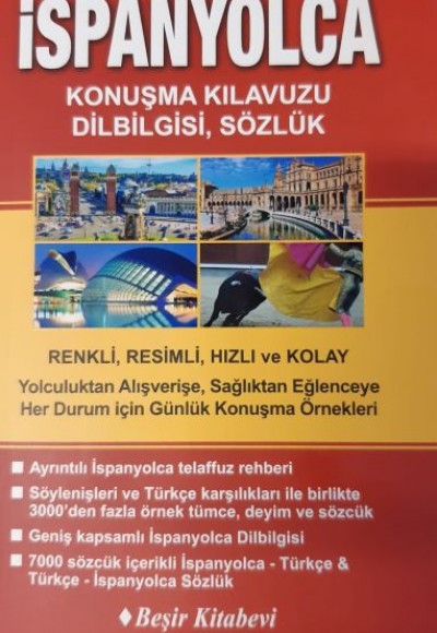 İspanyolca Konuşma Kılavuzu Dil Bilgisi Sözlük İspanyolca Konuşma Kılavuzu Dil Bilgisi Sözlük