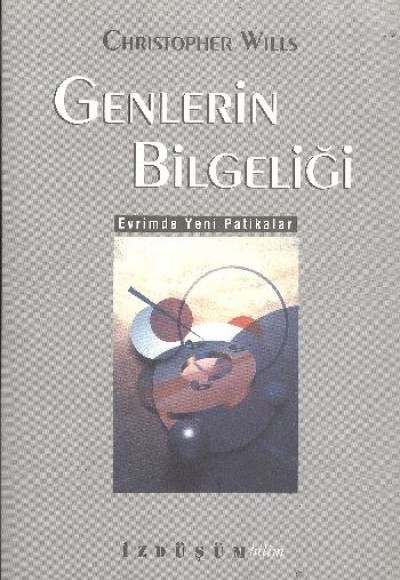 Genlerin Bilgeliği Genlerin Bilgeliği