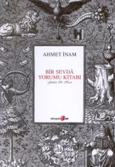 Bir Sevda Yorumu Kitabı Bir Sevda Yorumu Kitabı