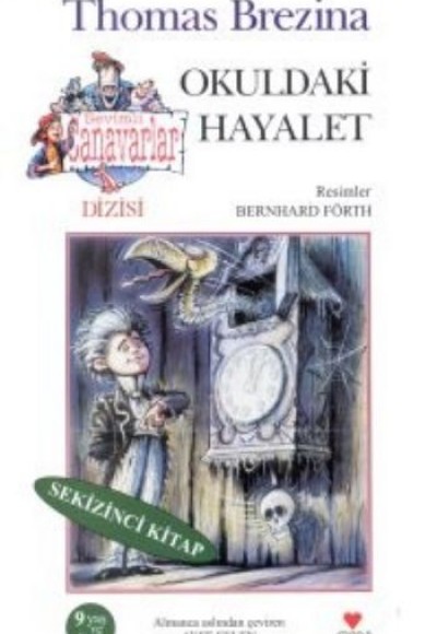Okuldaki Hayalet - Sevimli Canavarlar 8. Kitap Okuldaki Hayalet - Sevimli Canavarlar 8. Kitap