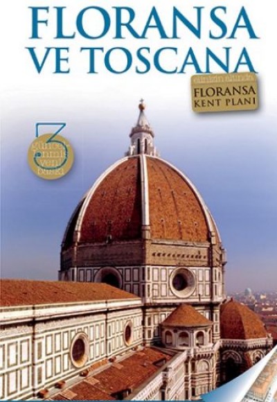Floransa ve Toscana Görsel Gezi Rehberi Floransa ve Toscana Görsel Gezi Rehberi