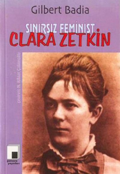 Sınırsız Feminist Clara Zetkin Sınırsız Feminist Clara Zetkin