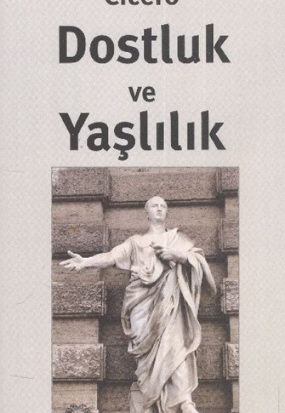 Dostluk ve Yaşlılık Dostluk ve Yaşlılık