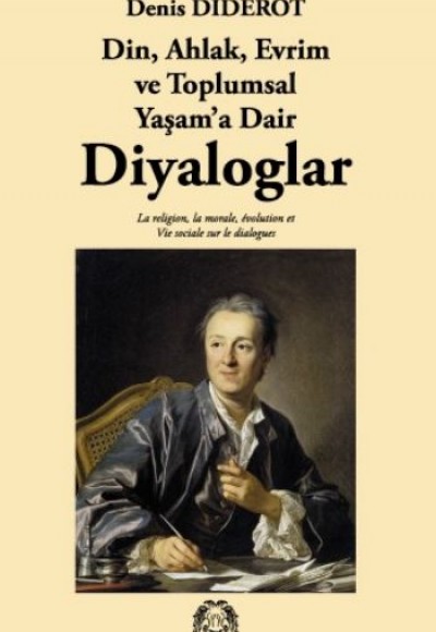Din, Ahlak, Evrim ve Toplumsal Yaşam'a Dair Diyaloglar Din, Ahlak, Evrim ve Toplumsal Yaşam'a Dair Diyaloglar