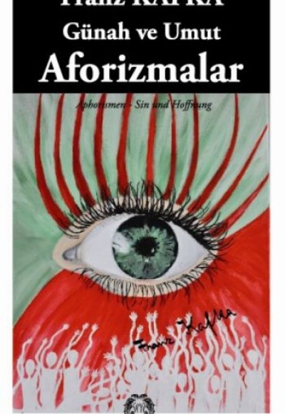 Günah ve Umut Aforizmalar Günah ve Umut Aforizmalar