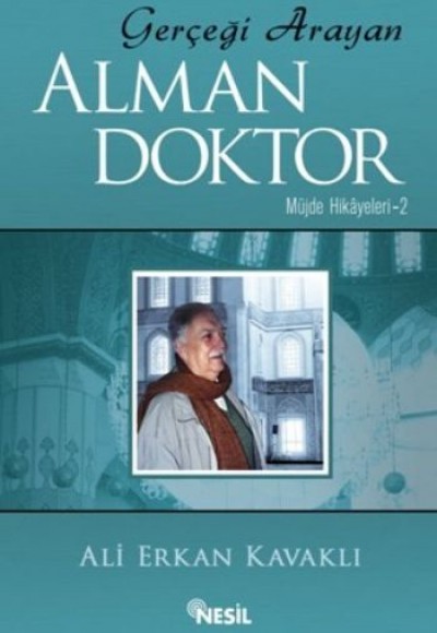 Gerçeği Arayan Alman Doktor Gerçeği Arayan Alman Doktor