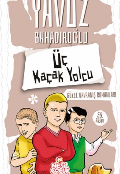 Üç Kaçak Yolcu Üç Kaçak Yolcu