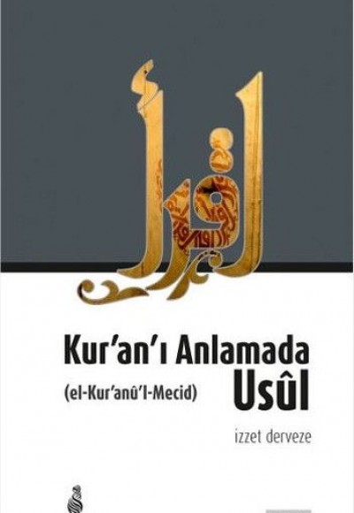 Kur'an'ı Anlamada Usül Kur'an'ı Anlamada Usül