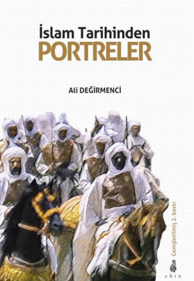 İslam Tarihinden Portreler İslam Tarihinden Portreler