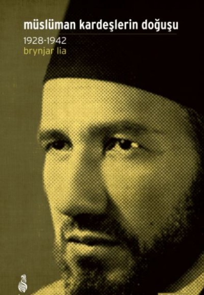 Müslüman Kardeşlerin Doğuşu Müslüman Kardeşlerin Doğuşu