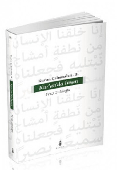 Kur'an'da İnsan / Kur'an Çalışmaları-II Kur'an'da İnsan / Kur'an Çalışmaları-II