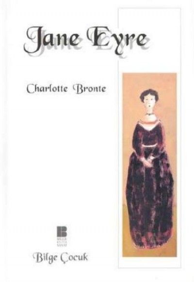 Jane Eyre Jane Eyre