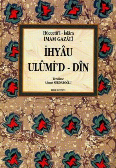 İhya-u Ulumiddin (4 Cilt-2. hm) İhya-u Ulumiddin (4 Cilt-2. hm)