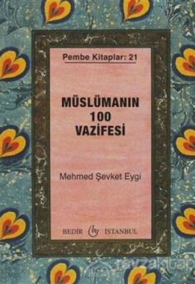 Müslümanın 100 Vazifesi Müslümanın 100 Vazifesi