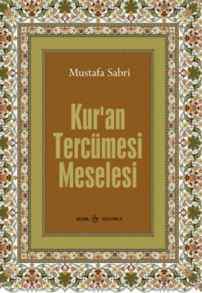Ku'ran Tercüme Meselesi Ku'ran Tercüme Meselesi