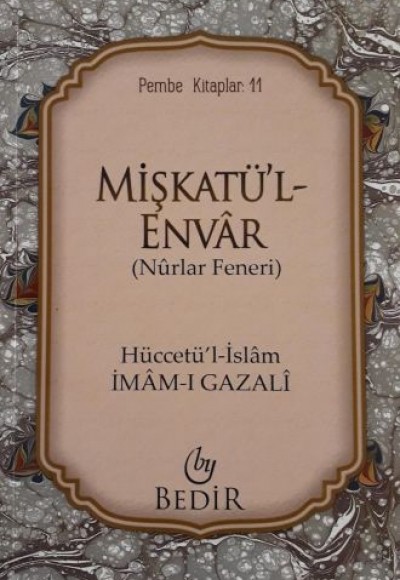 Mişkatü'l Envar (Nurlar Feneri) Mişkatü'l Envar (Nurlar Feneri)
