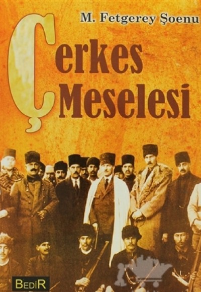 Çerkes Meselesi Çerkes Meselesi