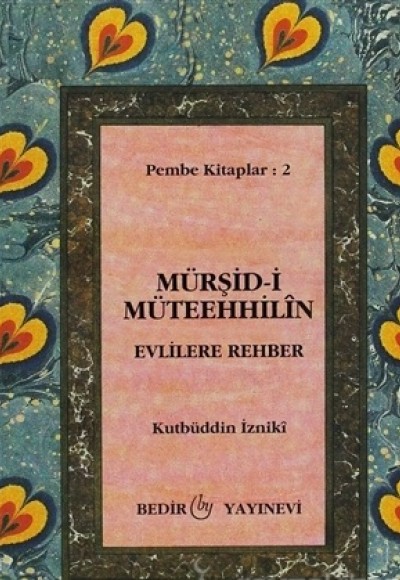Mürşid-i Müteehhilin / Evlilere Rehber (cep boy) Mürşid-i Müteehhilin / Evlilere Rehber (cep boy)