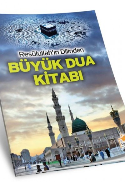 Resulullah'ın Dilinden Büyük Dua Kitabı (Dergi Boy)