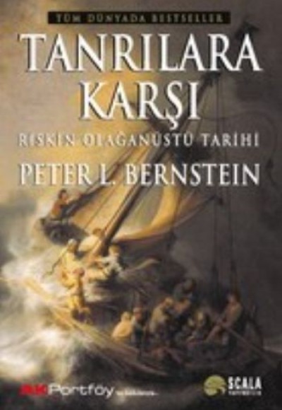 Tanrılara Karşı Riskin Olağanüstü Tarihi Tanrılara Karşı Riskin Olağanüstü Tarihi