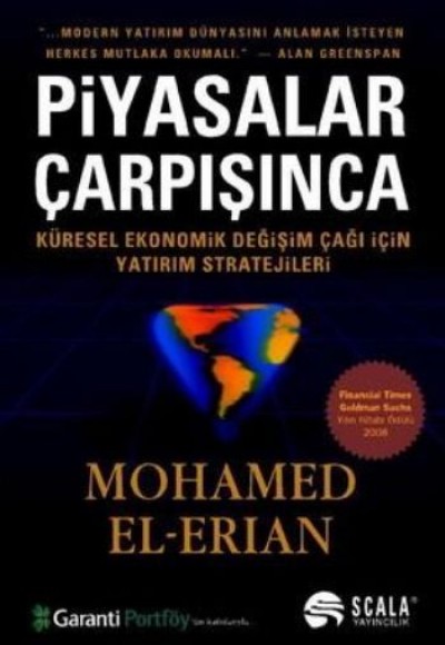 Piyasalar Çarpışınca Piyasalar Çarpışınca
