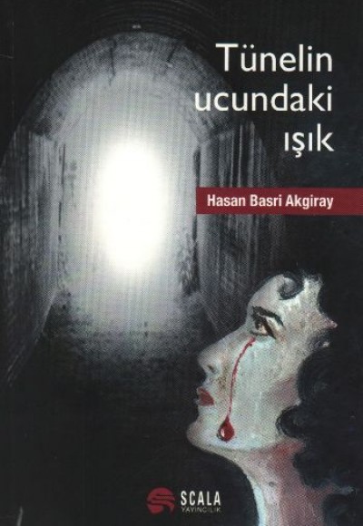 Tünelin Ucundaki Işık Tünelin Ucundaki Işık