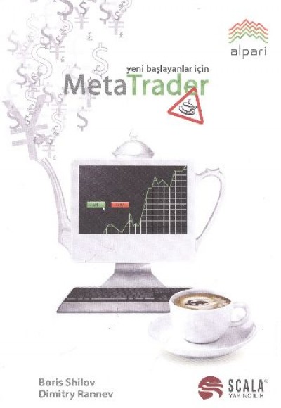 Meta Trader - Yeni Başlayanlar İçin Meta Trader - Yeni Başlayanlar İçin