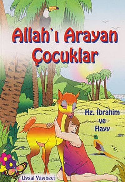 Allah'ı Arayan Çocuklar Allah'ı Arayan Çocuklar