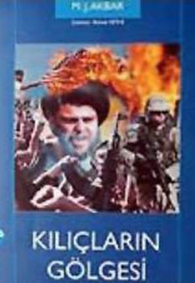 Kılıçların Gölgesi / Cihat ve İslamiyet Hıristiyanlık Çatışması Kılıçların Gölgesi / Cihat ve İslamiyet Hıristiyanlık Çatışması