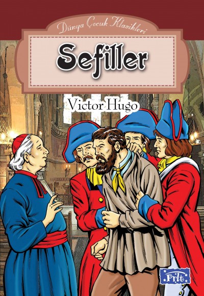 Dünya Çocuk Klasikleri Dizisi Sefiller Dünya Çocuk Klasikleri Dizisi Sefiller
