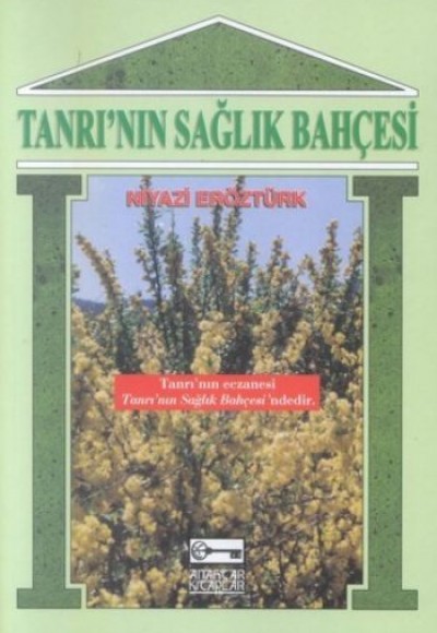 Tanrı’nın Sağlık Bahçesi Tanrı’nın Sağlık Bahçesi