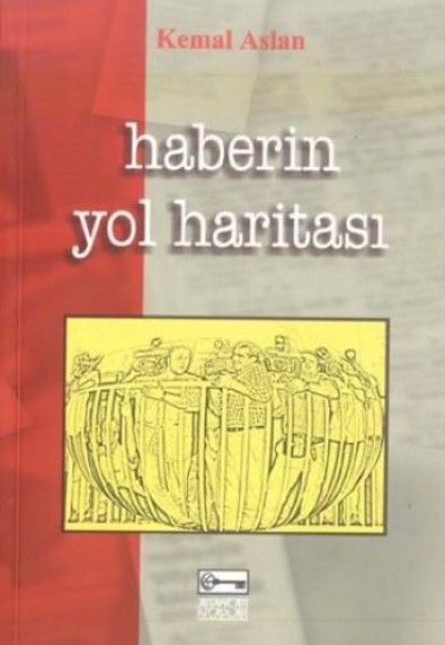 Haberin Yol Haritası Haberin Yol Haritası