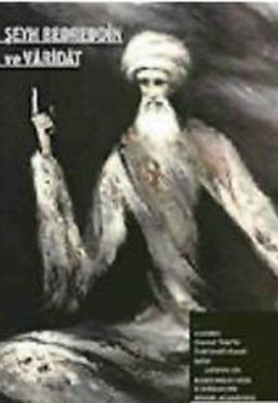 Şeyh Bedreddin ve Varidat Şeyh Bedreddin ve Varidat