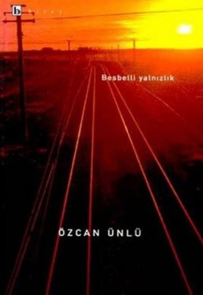Besbelli Yalnızlık Besbelli Yalnızlık