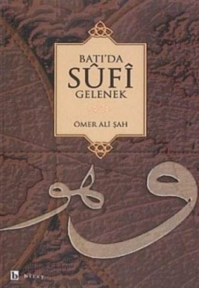 Batı’da Sufi Gelenek Batı’da Sufi Gelenek