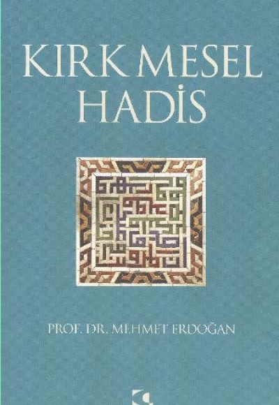 Kırk Mesel Hadis Kırk Mesel Hadis