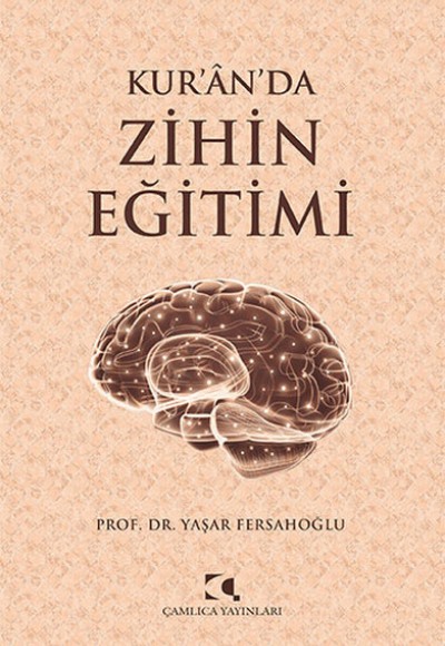 Kur'an'da Zihin Eğitimi Kur'an'da Zihin Eğitimi