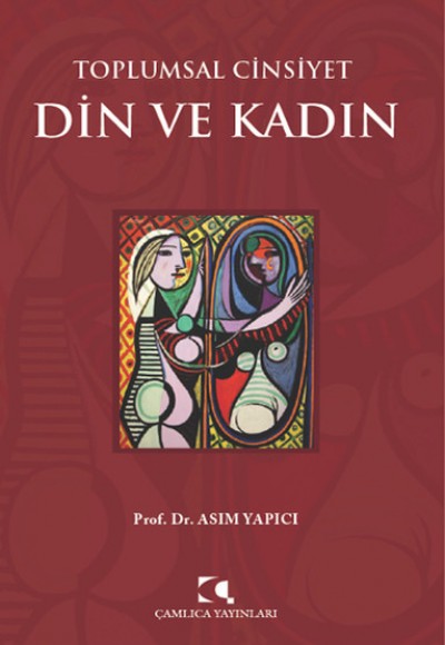 Toplumsal Cinsiyet Din ve Kadın Toplumsal Cinsiyet Din ve Kadın
