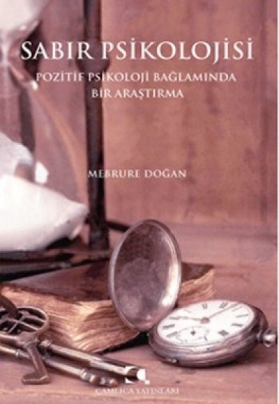 Sabır Psikolojisi Sabır Psikolojisi