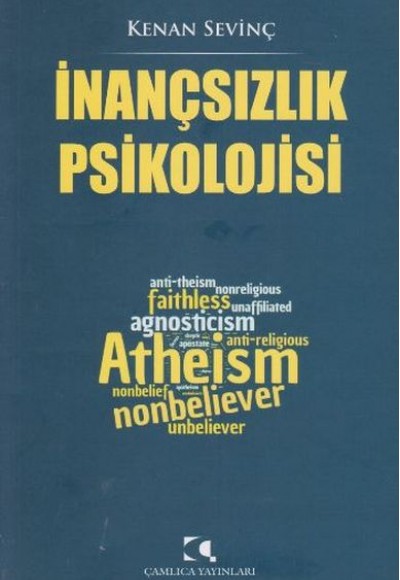 İnançsızlık Psikolojisi İnançsızlık Psikolojisi