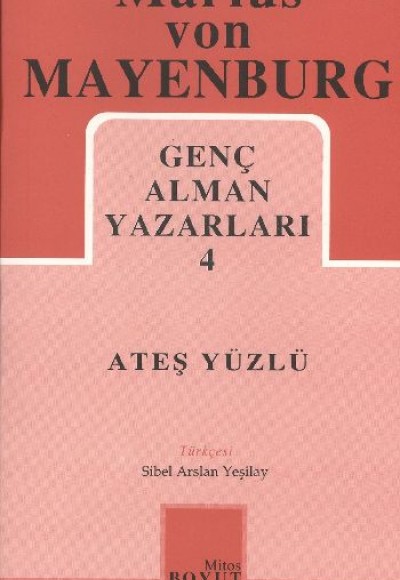 Ateş Yüzlü Genç Alman Yazarları 4 (136) Ateş Yüzlü Genç Alman Yazarları 4 (136)