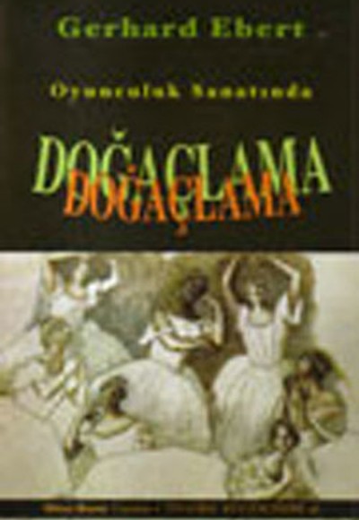 Oyunculuk Sanatında Doğaçlama Oyunculuk Sanatında Doğaçlama